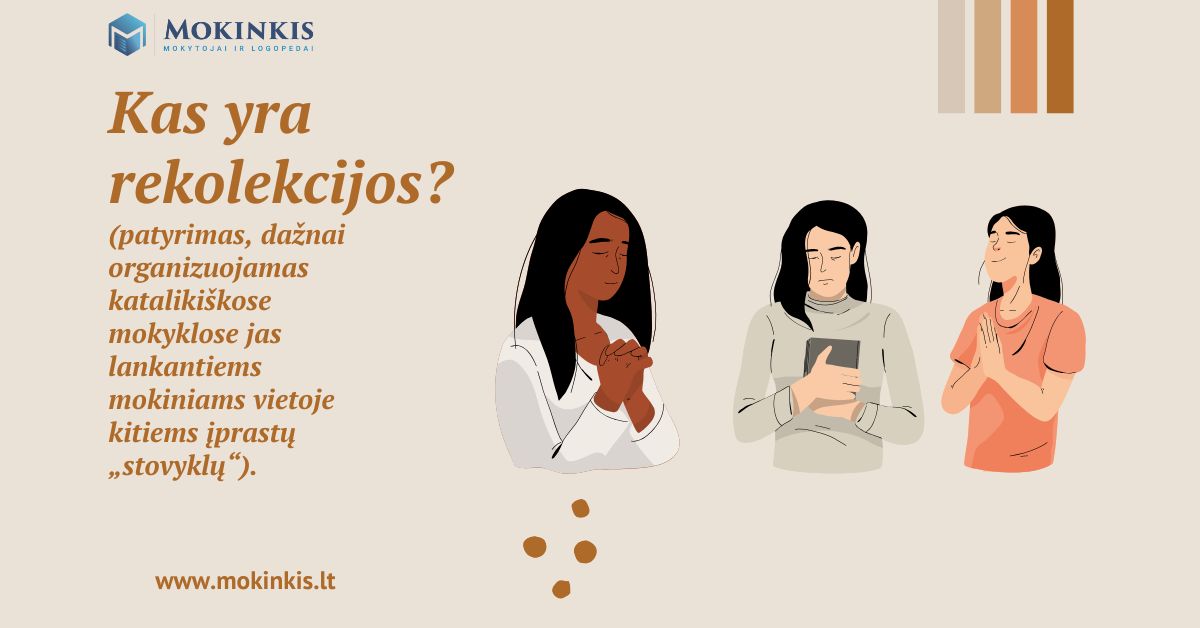 Kas yra rekolekcijos?