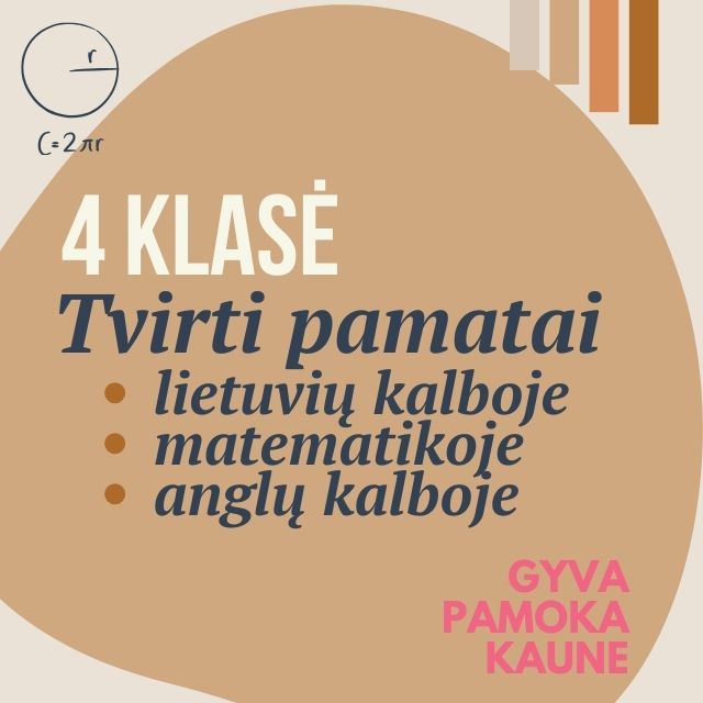 4 klasės pamokos: lietuvių, matematika ir anglų. Gyva pamoka Kaune