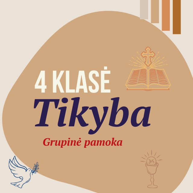 4 klasė Tikyba. Grupinė pamoka.