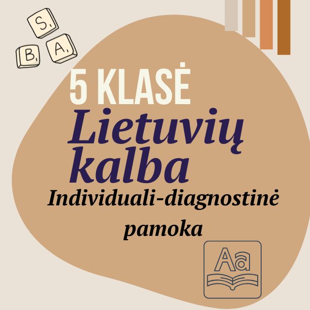 5 klasė Lietuvių kalba. Individuali-diagnostinė pamoka.