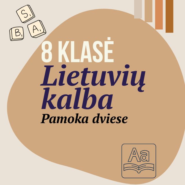 8 klasė Lietuvių kalba. Pamoka dviese.