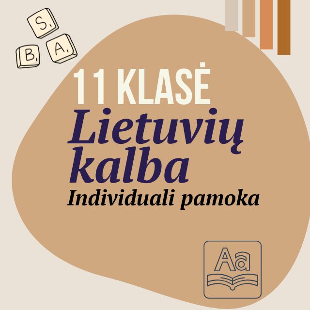 11 klasė Lietuvių kalba, rašiniai, rašyba. Individuali pamoka.