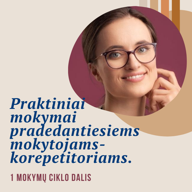 Praktiniai mokymai pradedantiesiems mokytojams-korepetitoriams. I dalis.