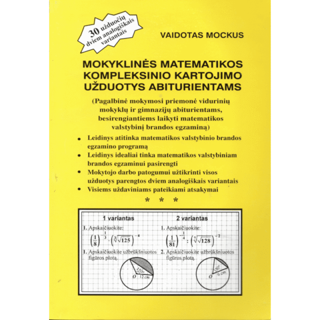 Mokyklinės matematikos kompleksinio kartojimo užduotys abiturientams