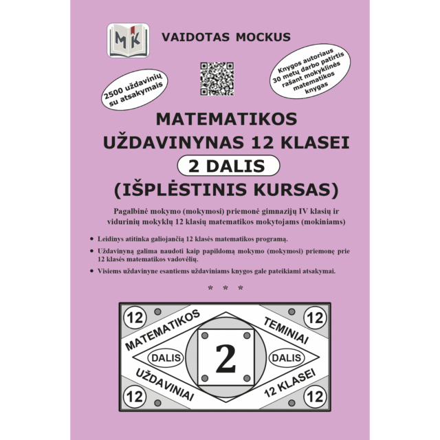 Matematikos uždavinynas 12 klasei 2 dalis (išplėstinis kursas) | Vaidotas Mockus