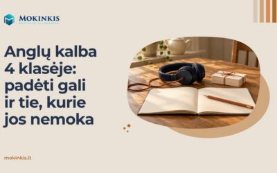 Anglų kalba 4 klasėje: padėti gali ir tie, kurie jos nemoka