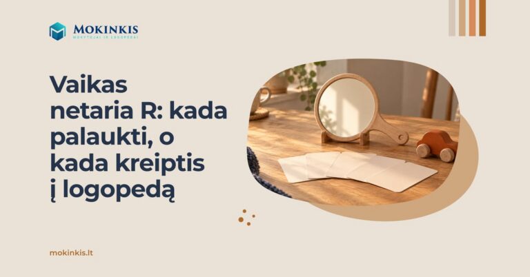 Vaikas netaria R: kada palaukti, o kada kreiptis į logopedą. Ant medinio stalo – rankinis veidrodėlis, medinė žaislinė mašinėlė ir tuščios kortelės.